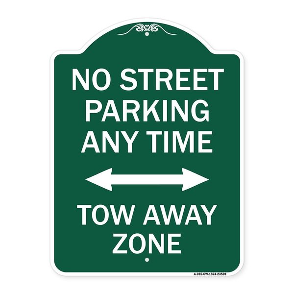 Signmission No Street Parking Anytime Tow Away Zone With Bidirectional Arrow, A-DES-GW-1824-23569 A-DES-GW-1824-23569